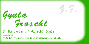 gyula froschl business card